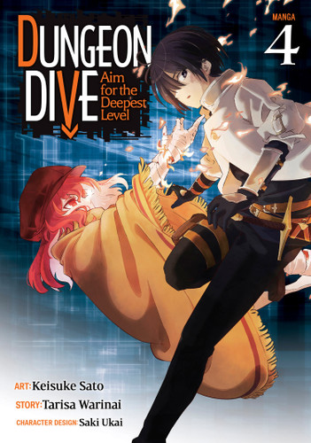 DUNGEON DIVE: Aim for the Deepest Level (Manga) Vol. 4 (DUNGEON DIVE: Aim for the Deepest Level (Manga)) book cover by Tarisa Warinai