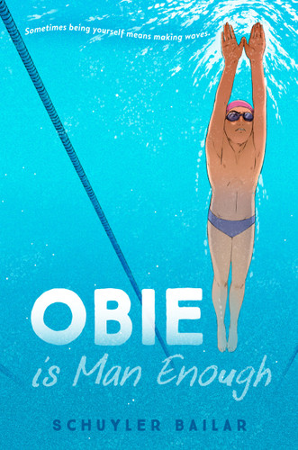 Obie Is Man Enough book cover by Schuyler Bailar