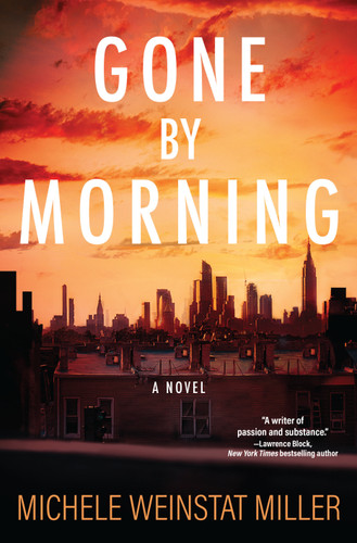 Gone By Morning: A Novel book cover by Michele Weinstat Miller