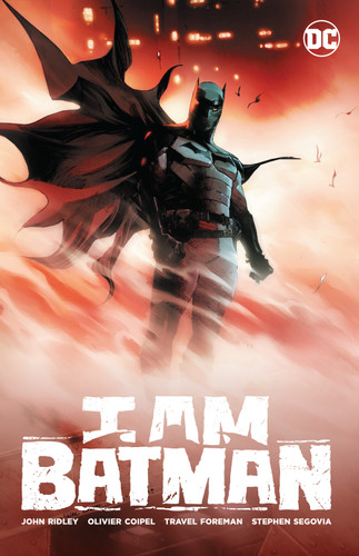 I Am Batman Vol. 1 book cover by John Ridley