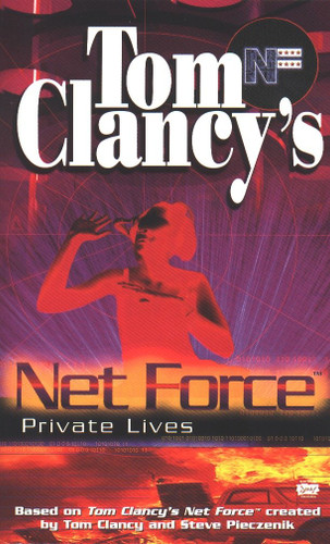 Tom Clancy's Net Force: Private Lives (Net Force YA) book cover by Bill McCay