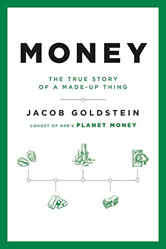 Money: The True Story of a Made-Up Thing Cover