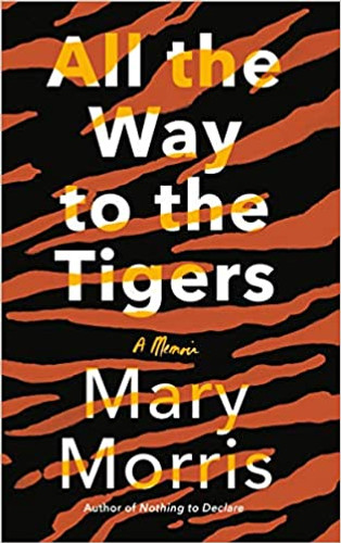 All the Way to the Tigers: A Memoir Cover