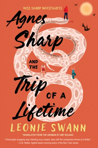 Agnes Sharp and the Trip of a Lifetime (Miss Sharp Investigates) book cover by Leonie Swann
