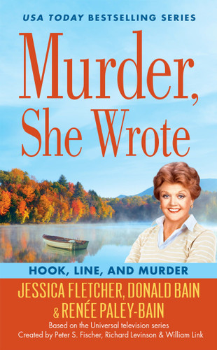 Murder, She Wrote: Hook, Line, and Murder (Murder, She Wrote) book cover by Jessica Fletcher, Donald Bain, Renée Paley-Bain