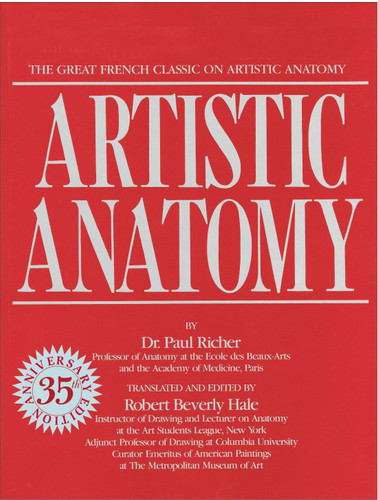 Artistic Anatomy: The Great French Classic on Artistic Anatomy book cover by Dr. Paul Richer