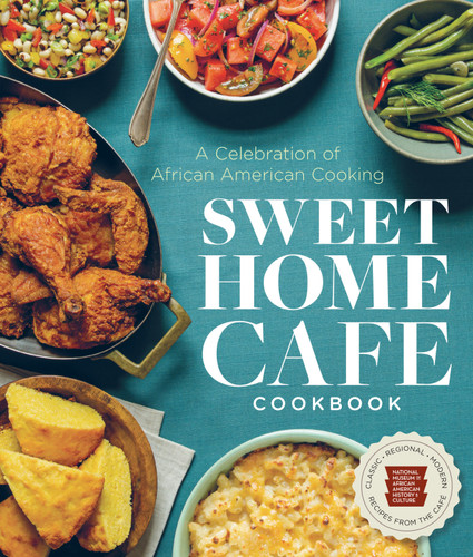 Sweet Home Café Cookbook: A Celebration of African American Cooking book cover by Nat'l Mus Afr Am Hist Culture