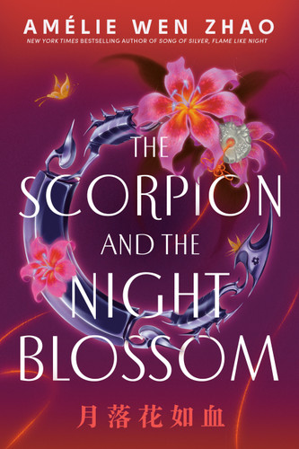 The Scorpion and the Night Blossom (The Three Realms) book cover by Amélie Wen Zhao