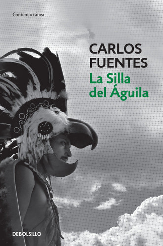 La silla del aguila / The Eagle's Throne: A Novel book cover by Carlos Fuentes
