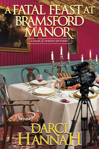 A Fatal Feast at Bramsford Manor (A Food and Spirits Mystery) book cover by Darci Hannah