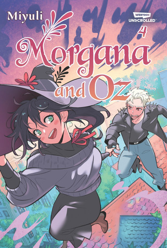 Morgana and Oz, Vol. 4: A WEBTOON Unscrolled Graphic Novel book cover by 