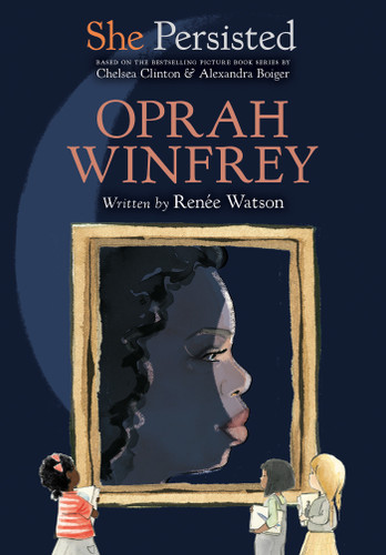 She Persisted: Oprah Winfrey (She Persisted) book cover by Renée Watson, Chelsea Clinton