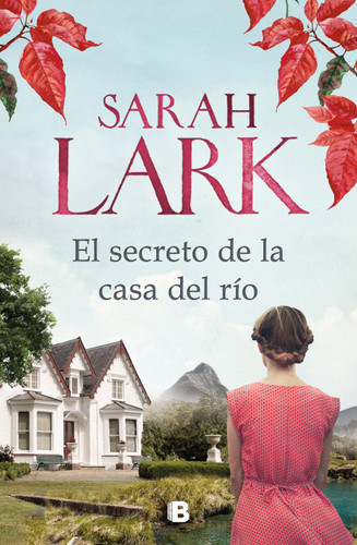 El secreto de la casa del río / The Secret of the River House book cover by Sarah Lark