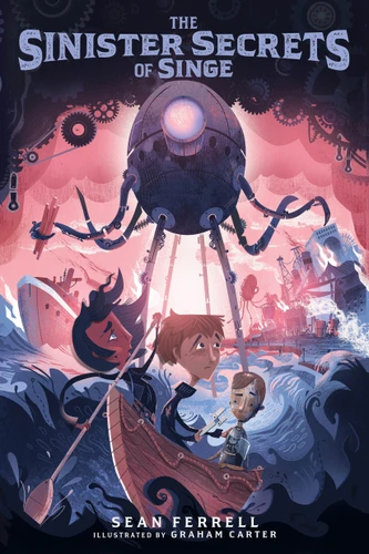 The Sinister Secrets of Singe (The Sinister Secrets) book cover by Sean Ferrell