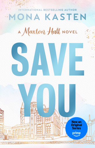 Save You (Maxton Hall) book cover by Mona Kasten