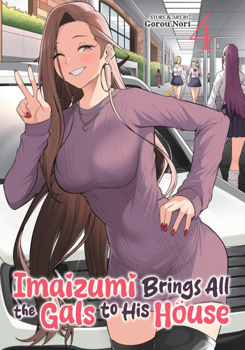 Imaizumi Brings All the Gals to His House Vol. 4 (Imaizumi Brings All the Gals to His House) book cover by Gorou Nori