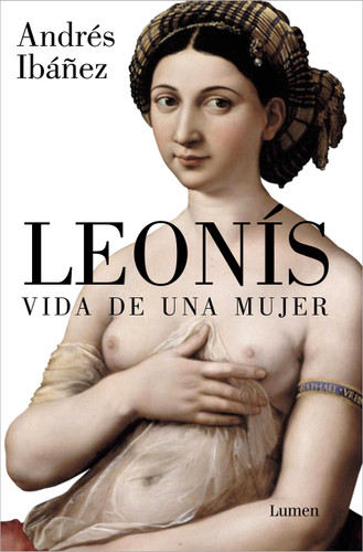 Leonís. Vida de una mujer / Leonis. The Life of a Woman book cover by Andrés Ibáñez