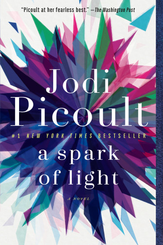 A Spark of Light: A Novel book cover by Jodi Picoult