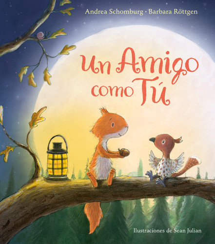 Un amigo como tú / A Friend Like You book cover by Andrea Schomburg, Barbara Rottgen