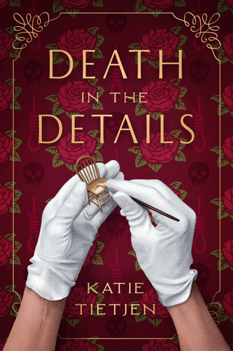 Death in the Details: A Novel book cover by Katie Tietjen