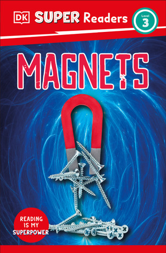 DK Super Readers Level 3 Magnets (DK Super Readers) book cover by DK