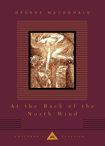 At the Back of the North Wind: Illustrated by Arthur Hughes (Everyman's Library Children's Classics Series) book cover by George MacDonald