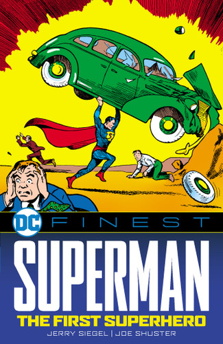 DC Finest: Superman: The First Superhero (DC Finest) book cover by Jerry Siegel