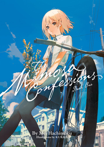 The Mimosa Confessions (Light Novel) Vol. 1 (The Mimosa Confessions (Light Novel)) book cover by Mei Hachimoku