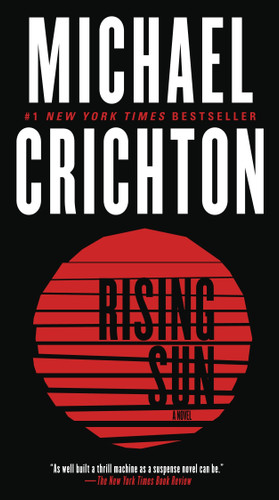 Rising Sun: A Novel book cover by Michael Crichton