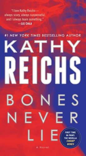 Bones Never Lie (with bonus novella Swamp Bones): A Novel (Temperance Brennan) book cover by Kathy Reichs