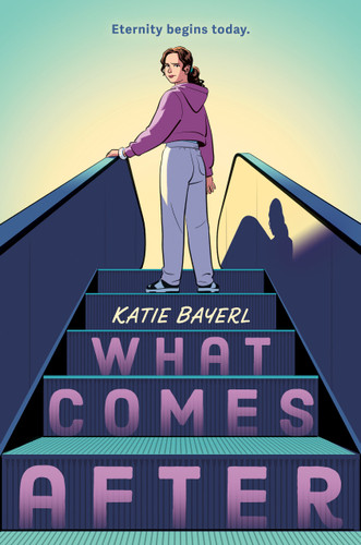 What Comes After book cover by Katie Bayerl