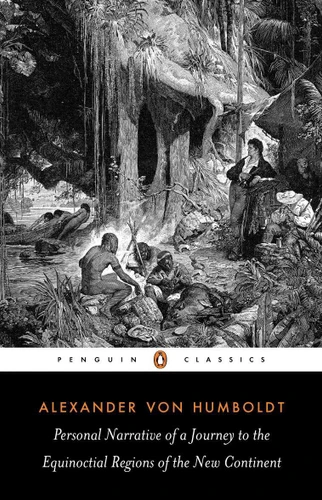 Personal Narrative of a Journey to the Equinoctial Regions of the New Continent: Abridged Edition book cover by Alexander von Humboldt