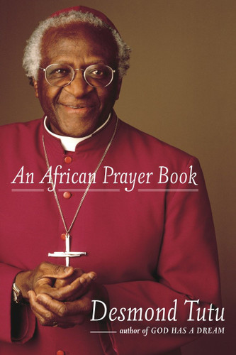 An African Prayer Book book cover by Desmond Tutu