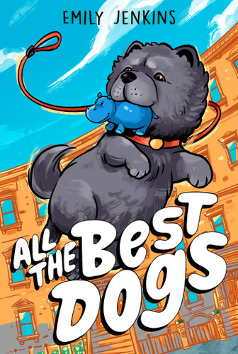 All the Best Dogs book cover by Emily Jenkins