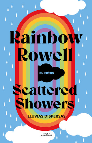 Scattered Showers: Lluvias dispersas / Scattered Showers book cover by Rainbow Rowell