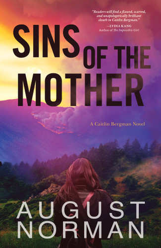 Sins of the Mother: A Caitlin Bergman Novel (A Caitlin Bergman Novel) book cover by August Norman
