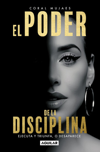 El poder de la disciplina / The Power of Discipline book cover by Coral Mujaes