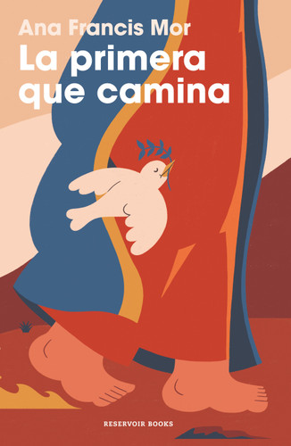 La primera que camina / The First One Who Walks book cover by Ana Francis Mor