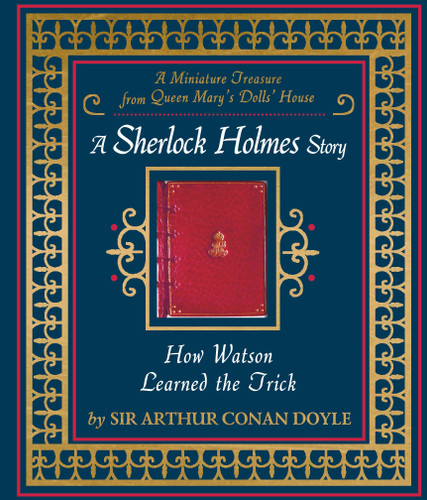How Watson Learned the Trick: A Sherlock Holmes Story book cover by Sir Arthur Conan Doyle