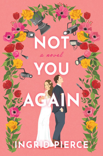 Not You Again book cover by Ingrid Pierce