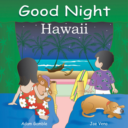 Good Night Hawaii (Good Night Our World) book cover by Adam Gamble