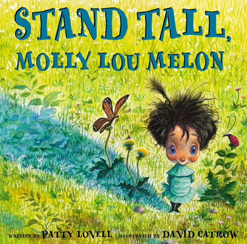 Stand Tall, Molly Lou Melon book cover by Patty Lovell