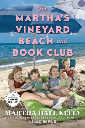 The Martha's Vineyard Beach and Book Club: A Novel book cover by Martha Hall Kelly