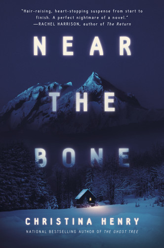 Near the Bone book cover by Christina Henry