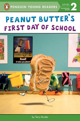 Peanut Butter's First Day of School (Penguin Young Readers, Level 2) book cover by Terry Border