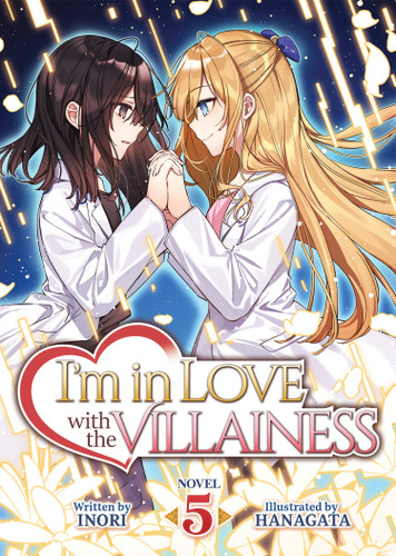 I'm in Love with the Villainess (Light Novel) Vol. 5 (I'm in Love with the Villainess (Light Novel)) book cover by Inori