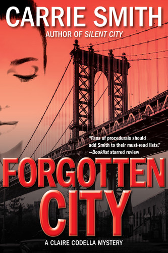Forgotten City: A Claire Codella Mystery (A Claire Codella Mystery) book cover by Carrie Smith