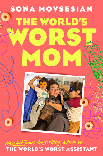 The World's Worst Mom book cover by Sona Movsesian