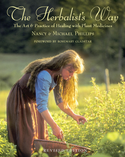 The Herbalist's Way: The Art and Practice of Healing with Plant Medicines book cover by Nancy Phillips, Michael Phillips