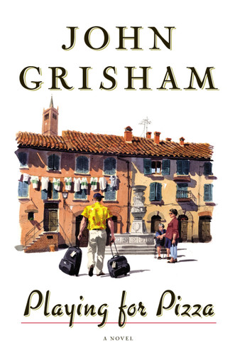 Playing For Pizza: A Novel book cover by John Grisham